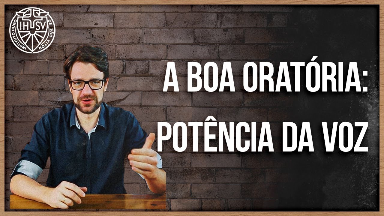A Boa Oratória: Potência da Voz