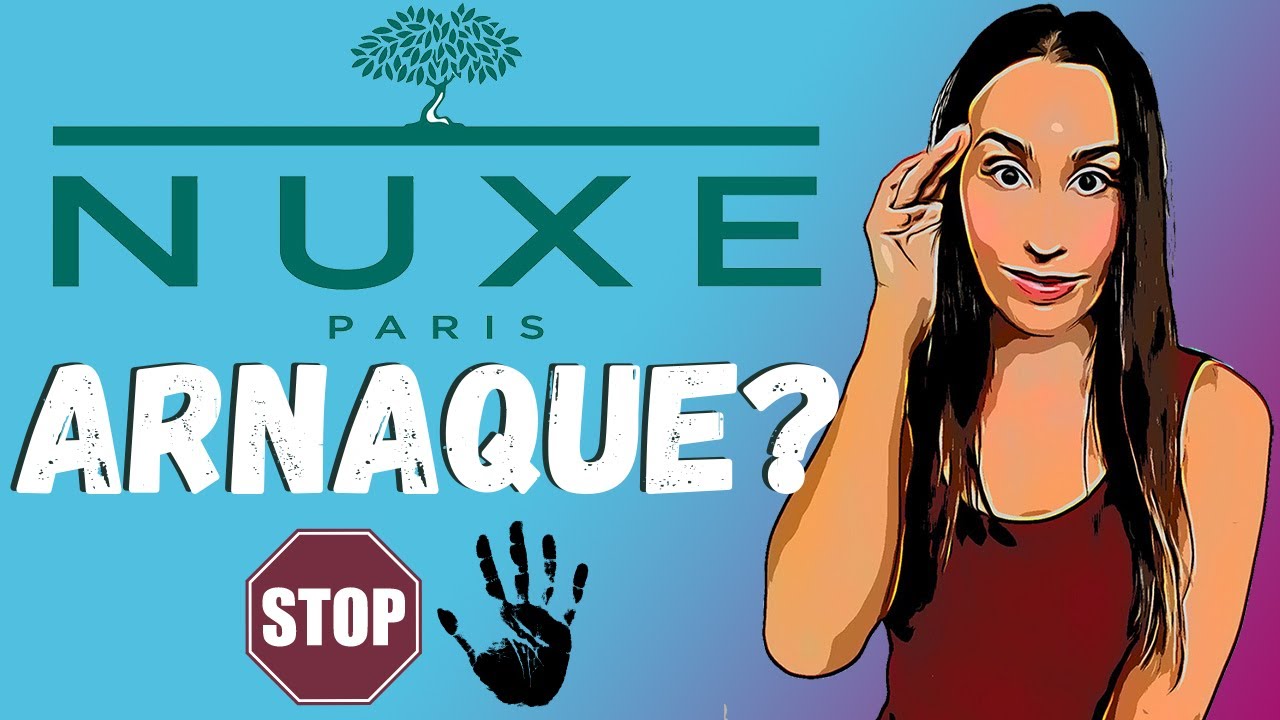 MON AVIS SUR NUXE : ARNAQUE ? NATUREL? EFFICACE ?... JE DIS TOUT SANS LANGUE DE BOIS
