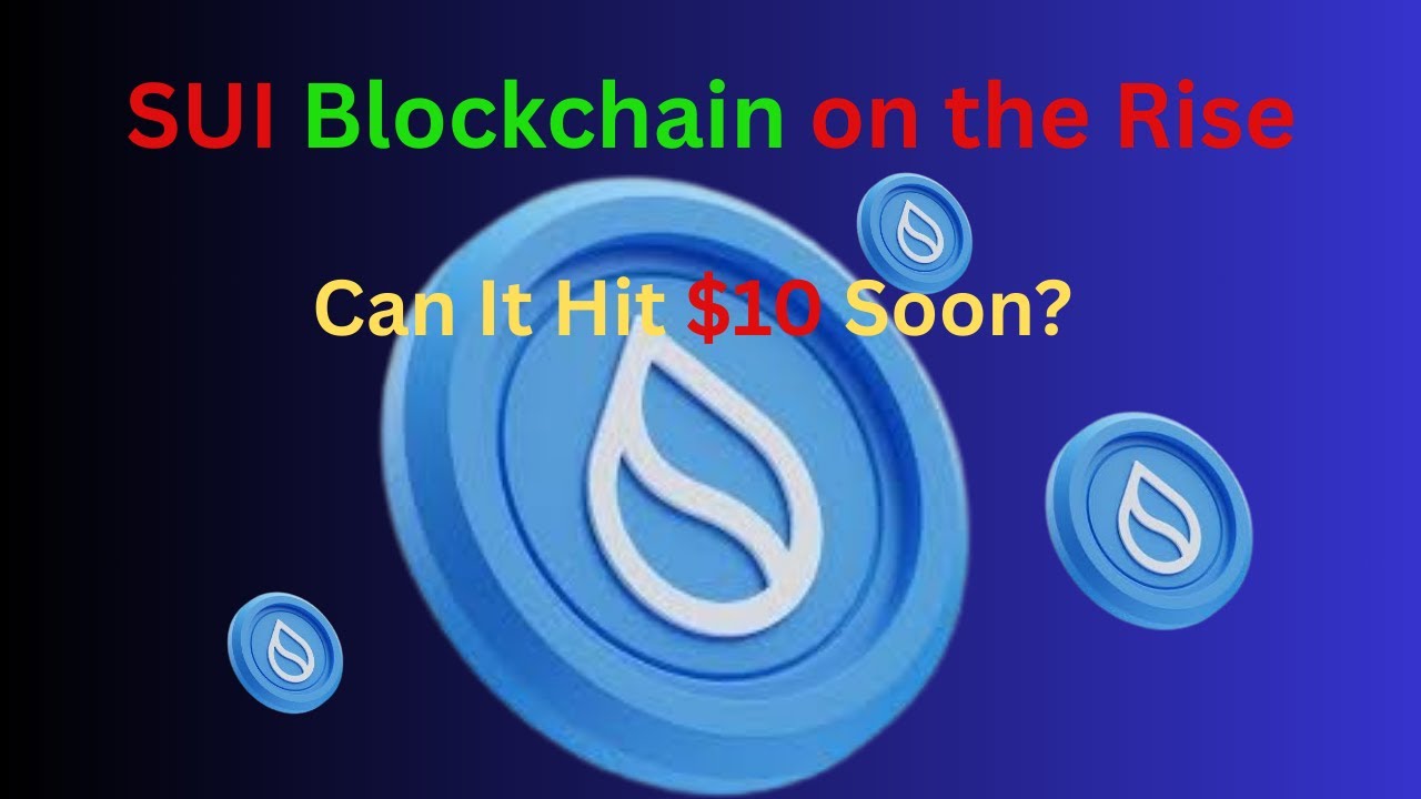 SUI Price Surge: Can It Hit $10 Soon?