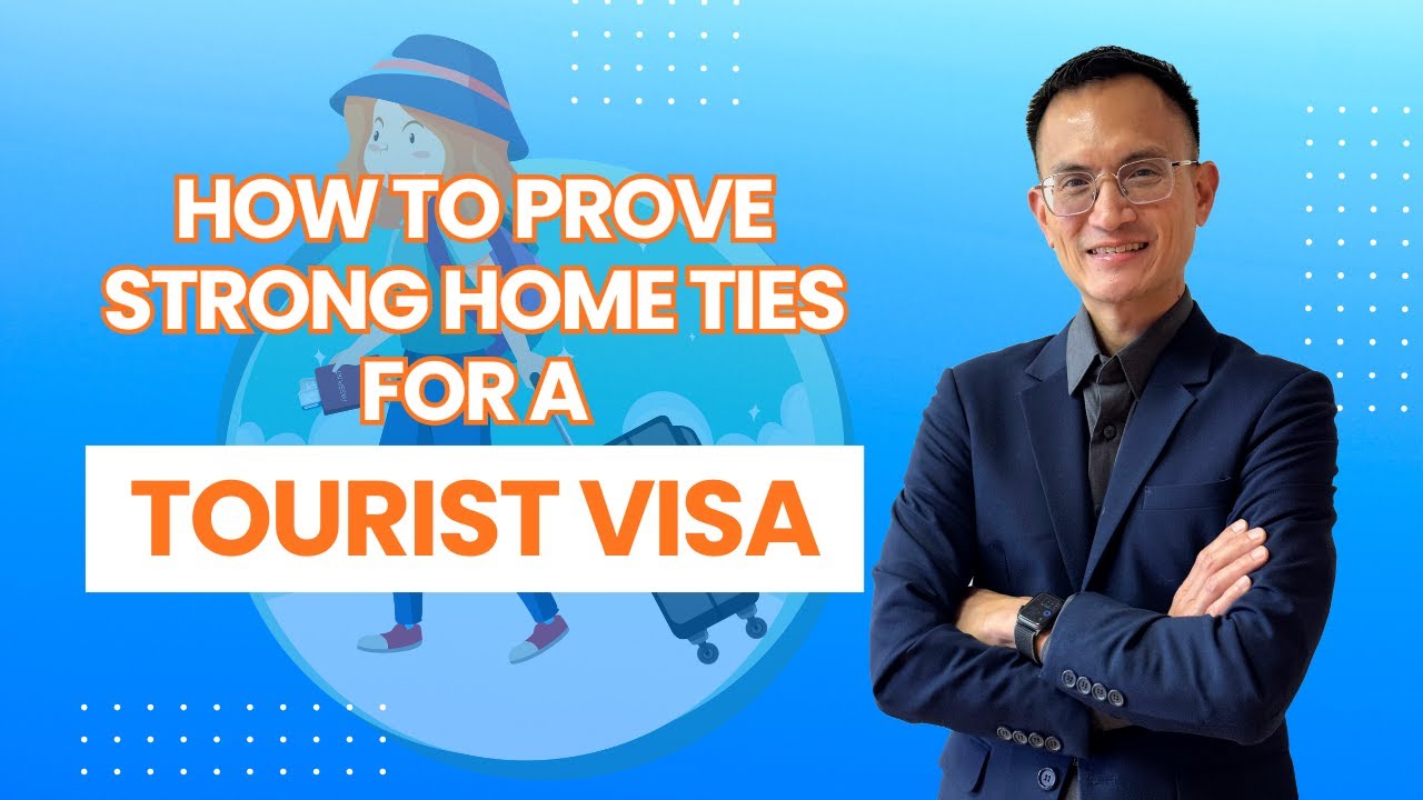 How To Prove Strong Home Ties For A Tourist Visa 🌍✈️