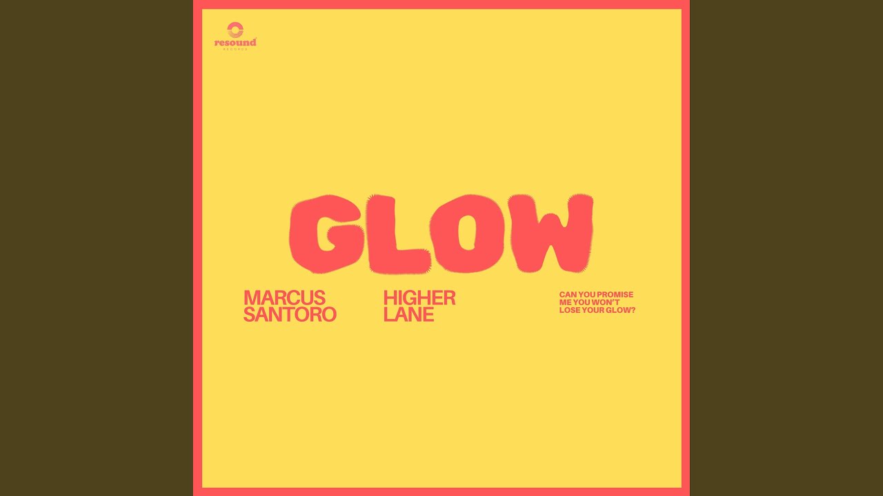 Glow