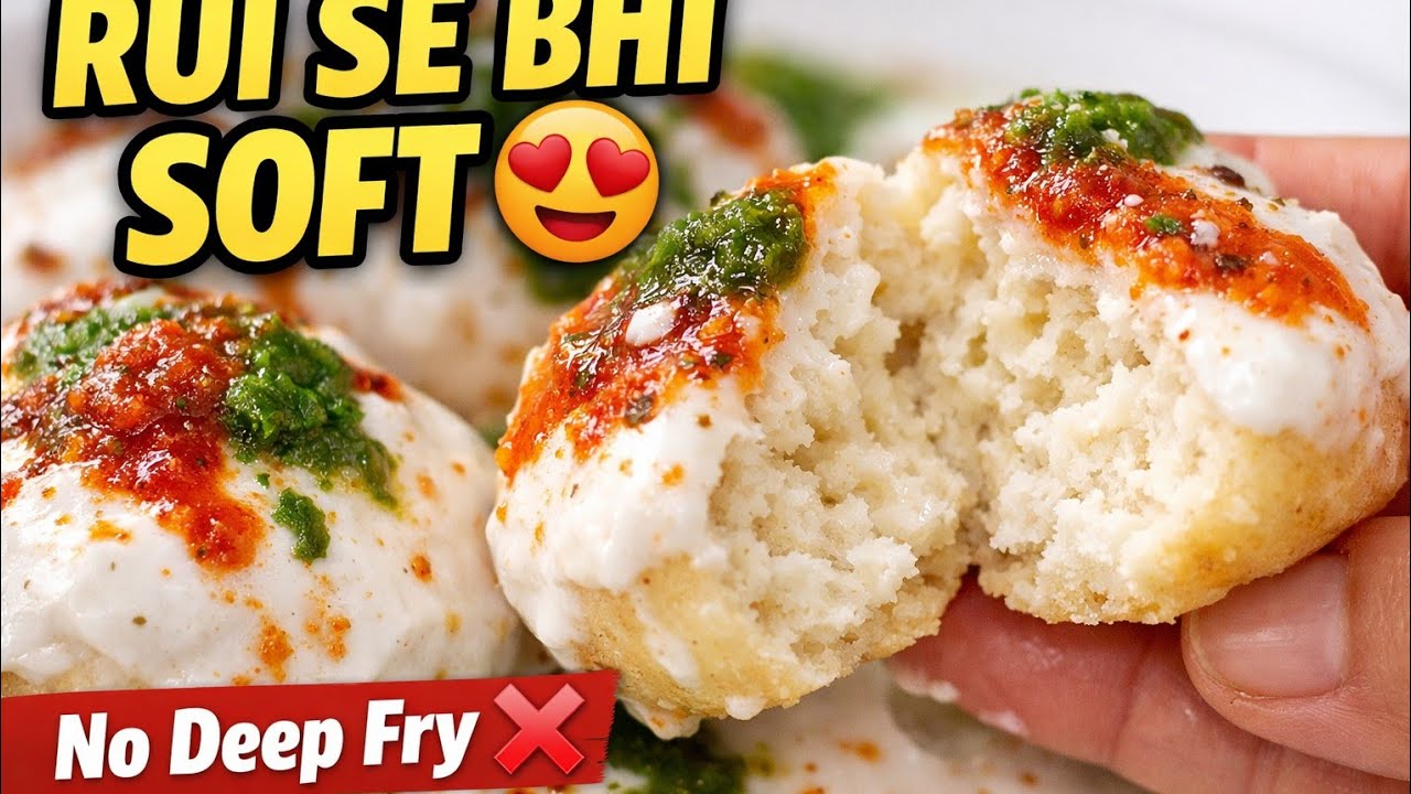 👉🏻👉 Rui Se Bhi Soft Dahi Vada 😍 No Deep Fry | 2 Spoon Oil | Healthy Recipe
