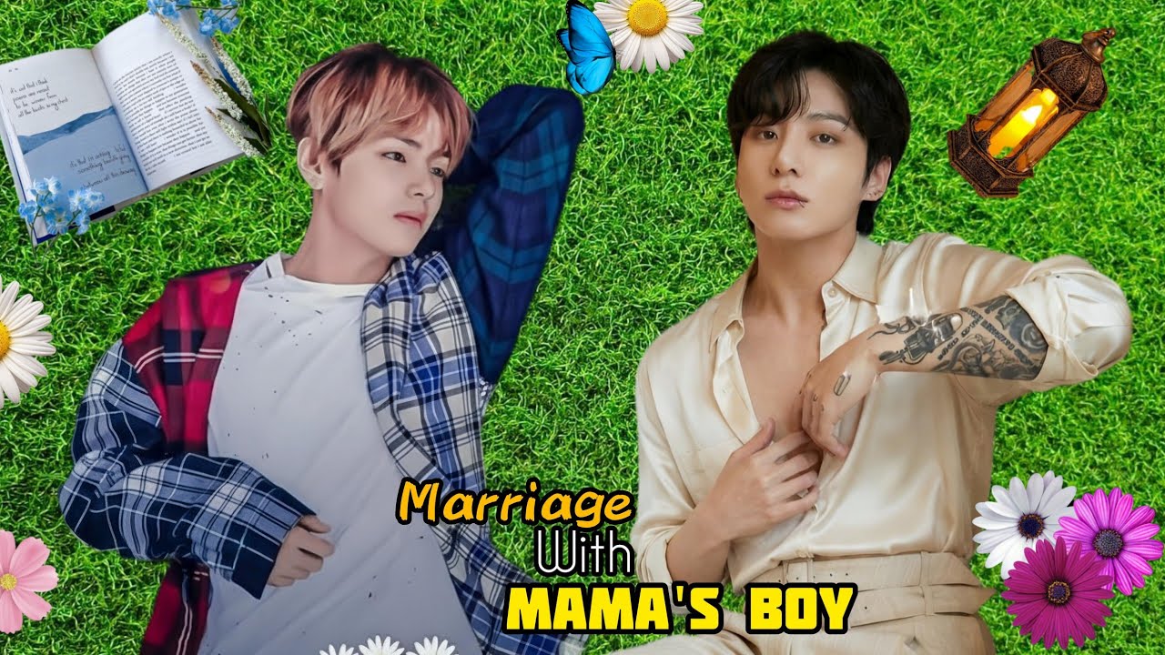 Marriage with mama's boy 🕊️🫧//(kdrama ✨)// taekook hindi love story