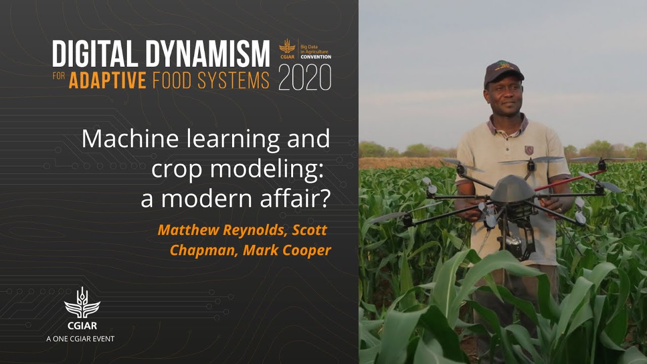 Machine Learning and Crop Modeling: A Modern Affair? - 2020 Convention session