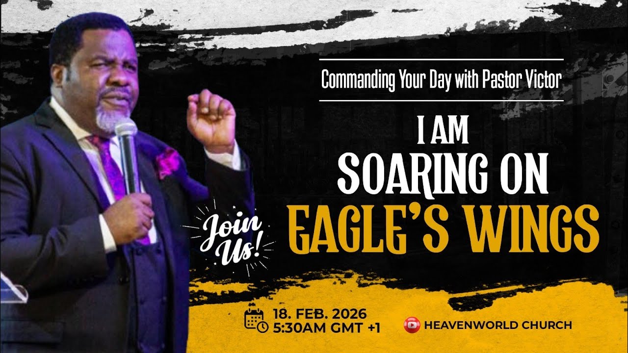 I AM SOARING ON EAGLE'S WINGS || COMMANDING YOUR DAY ||  PST. VICTOR ORJI