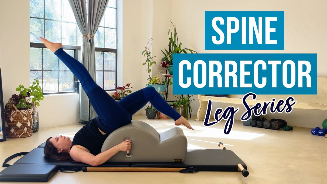 8 MIN Pilates Leg Series on the Spine Corrector