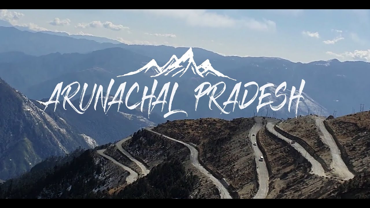 Awesome Arunachal Pradesh : North East India Series - Part 3