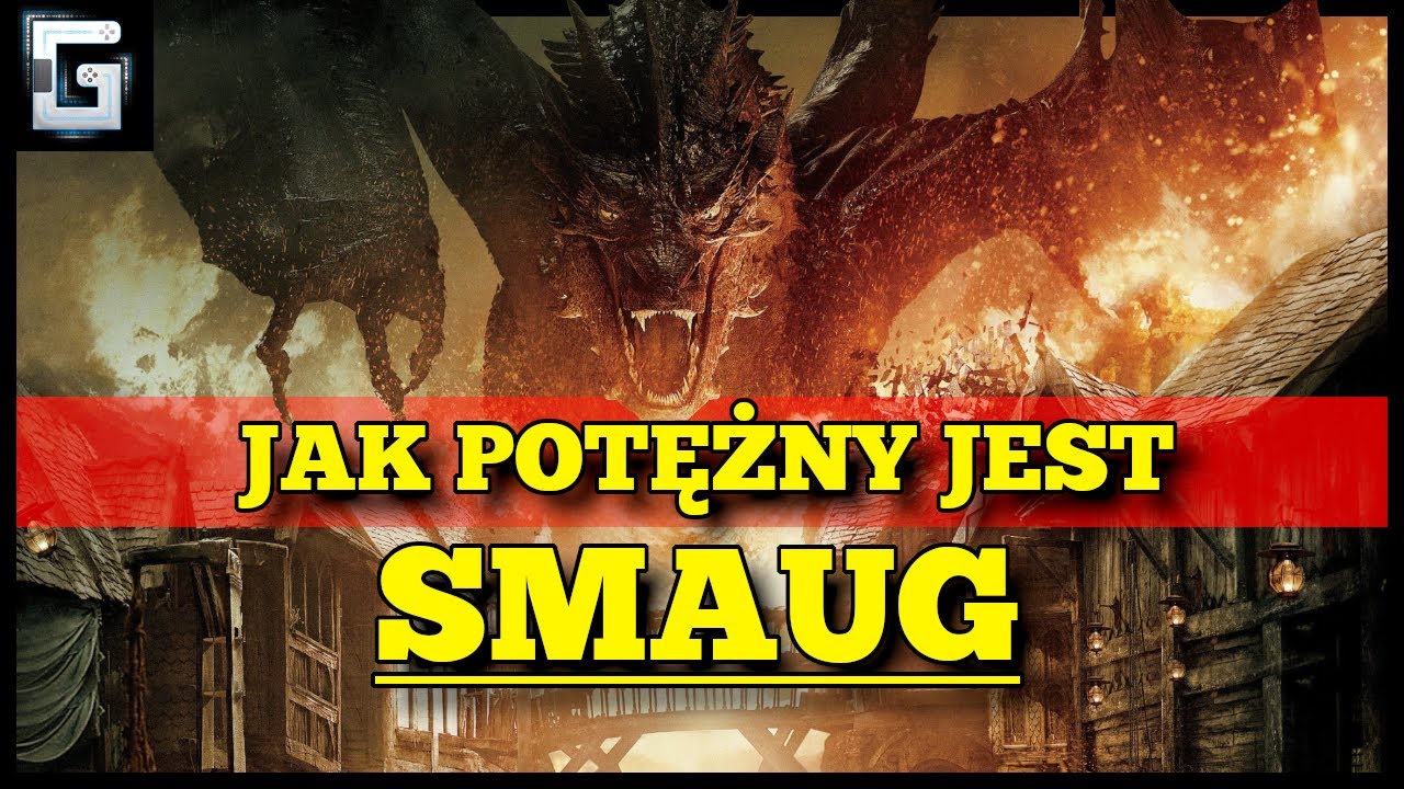 Jak Potężny jest Smok Smaug z Hobbita?