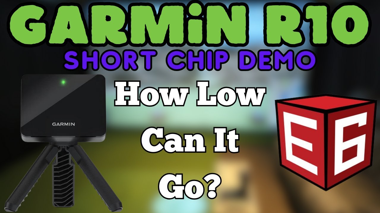 Garmin R10 & E6 Short Chipping DEMO!
