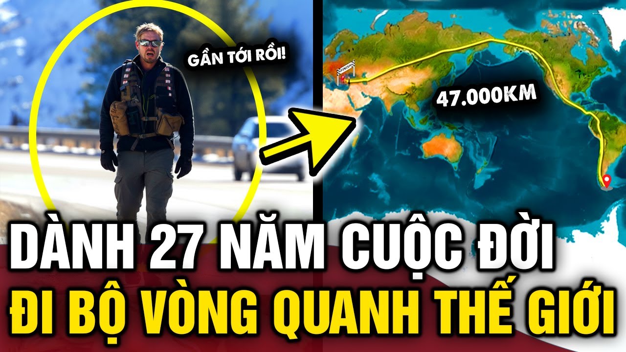 Người đàn ông ĐI BỘ 27 NĂM vòng quanh thế giới, từ 1998 đến nay SẮP VỀ ĐÍCH | Tin 3 Phút Bí Ẩn