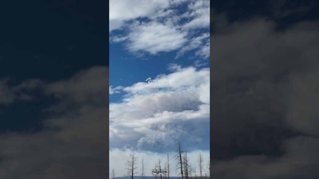 Pear Lake Wildfire Timelapse - July 25, 2026