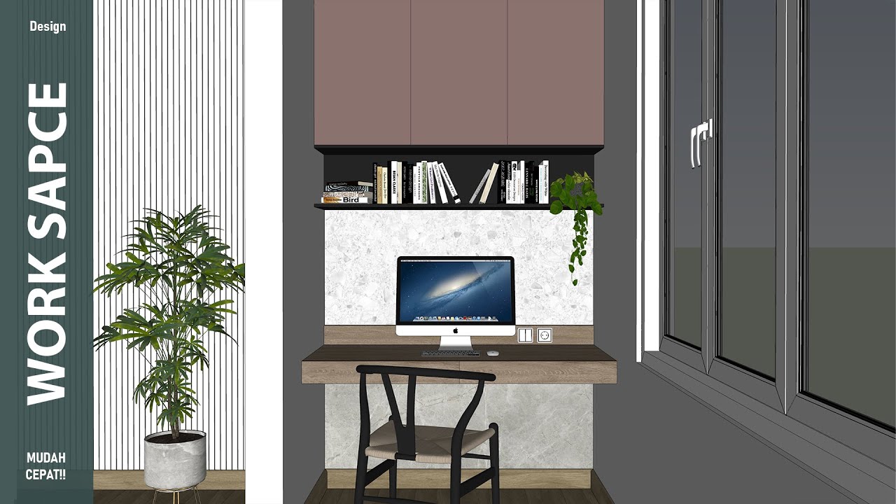 TUTORIAL SKETCHUP FREE 3D MODEL DESAIN WORKSPACE MUDAH & CEPAT