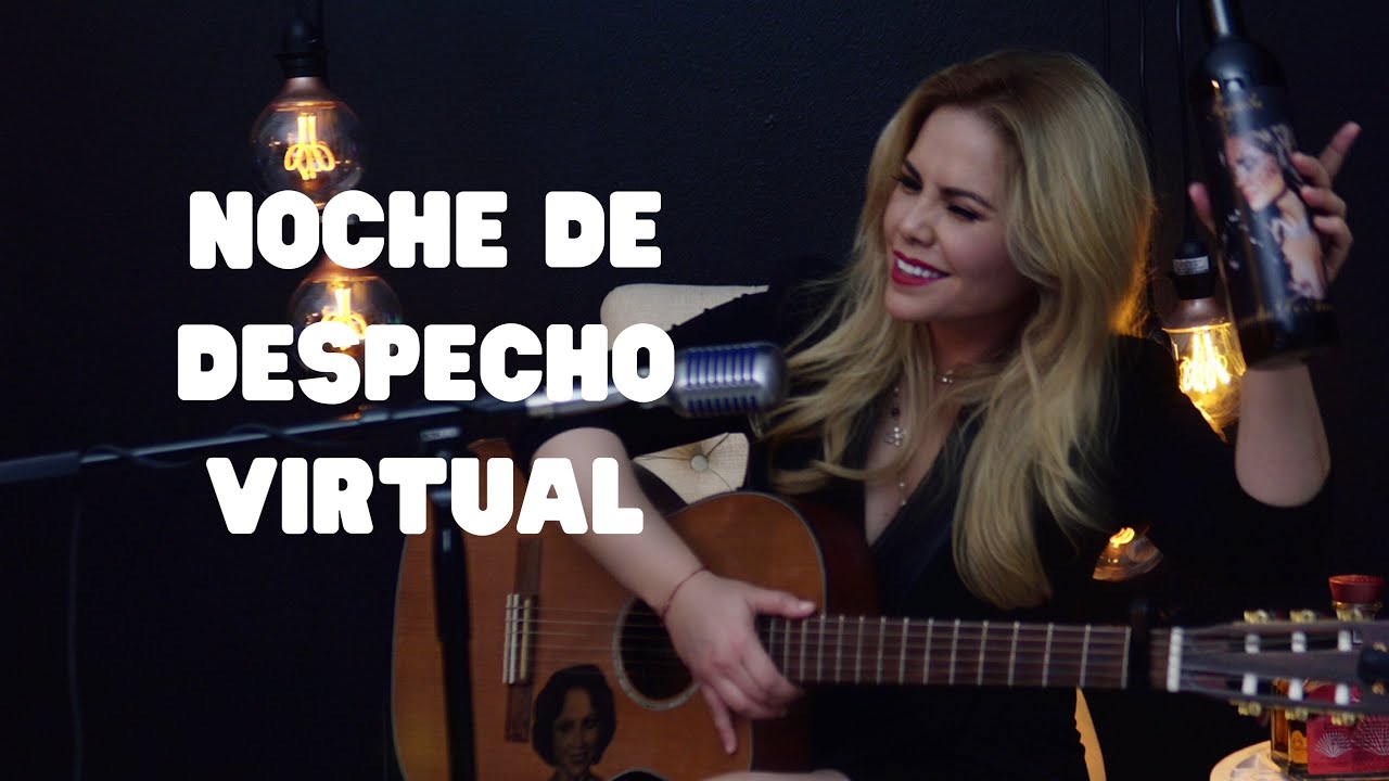 NOCHE DE DESPECHO VIRTUAL- ERIKA VIDRIO