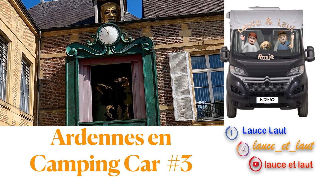 Ardennes en Camping Car #3