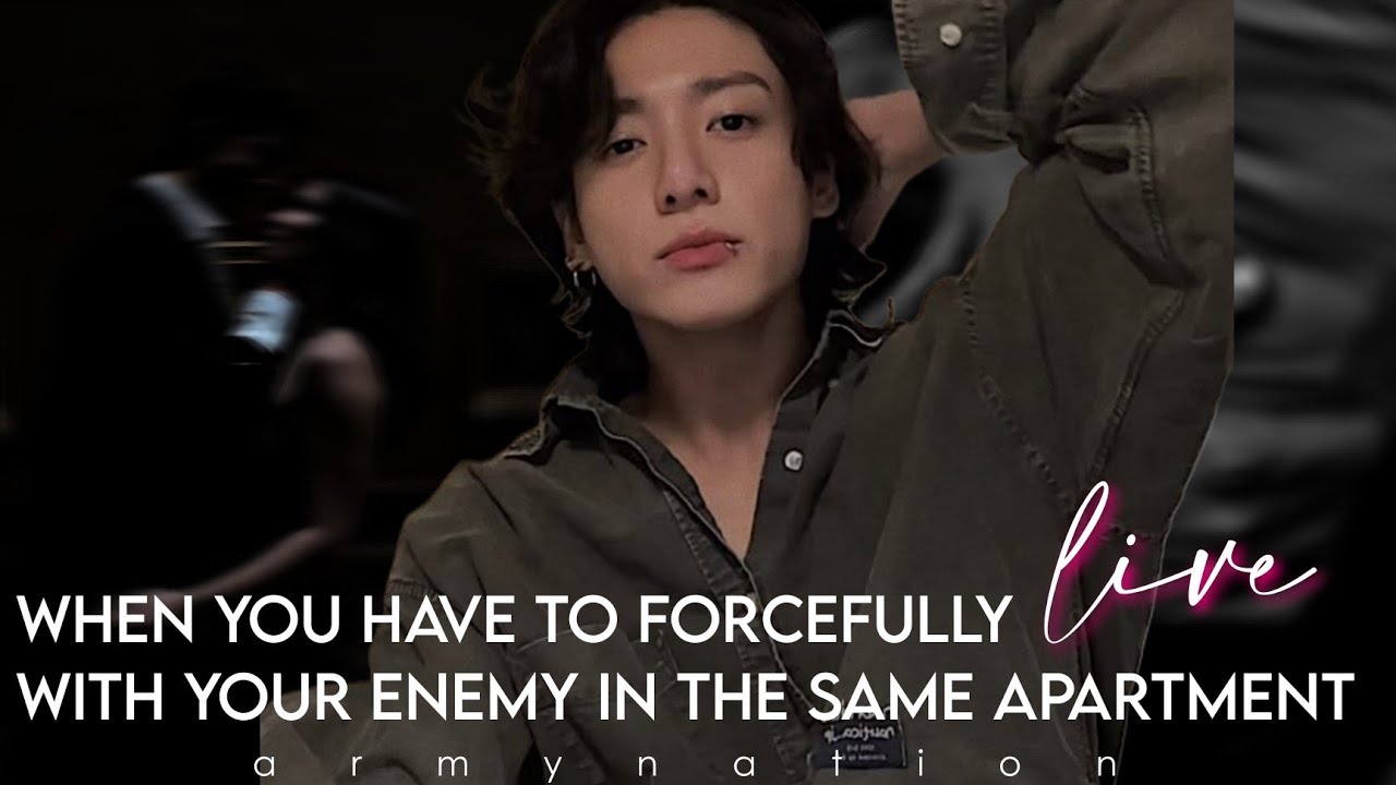 When you have to forcefully live with your enemy | Jungkook oneshot ff | #jungkook #ff #bts