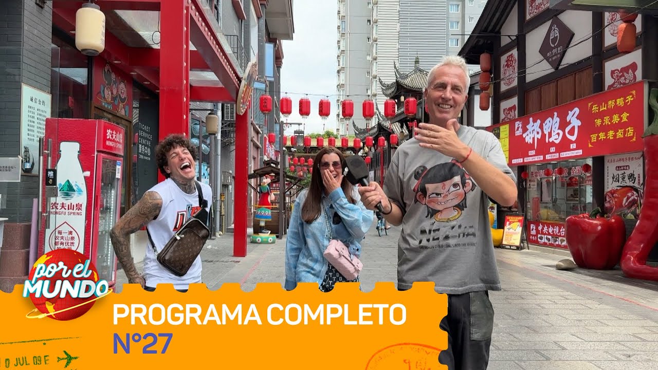 LESHAN Y CHENGDÚ CON MARLEY Y LOS HERMANOS CANIGGIA - POR EL MUNDO 2025 Programa 27 (31/10/2025)