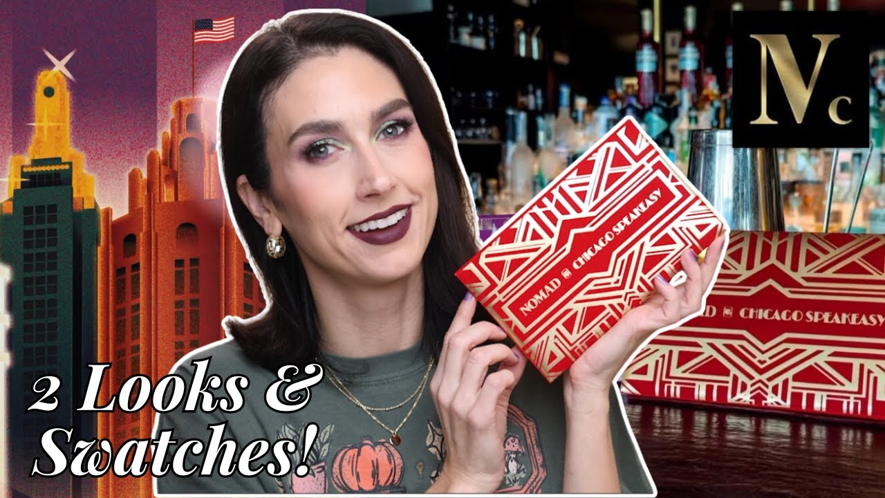 NEW NOMAD CHICAGO SPEAKEASY PALETTE! 🍸 | 2 Looks & Swatches!