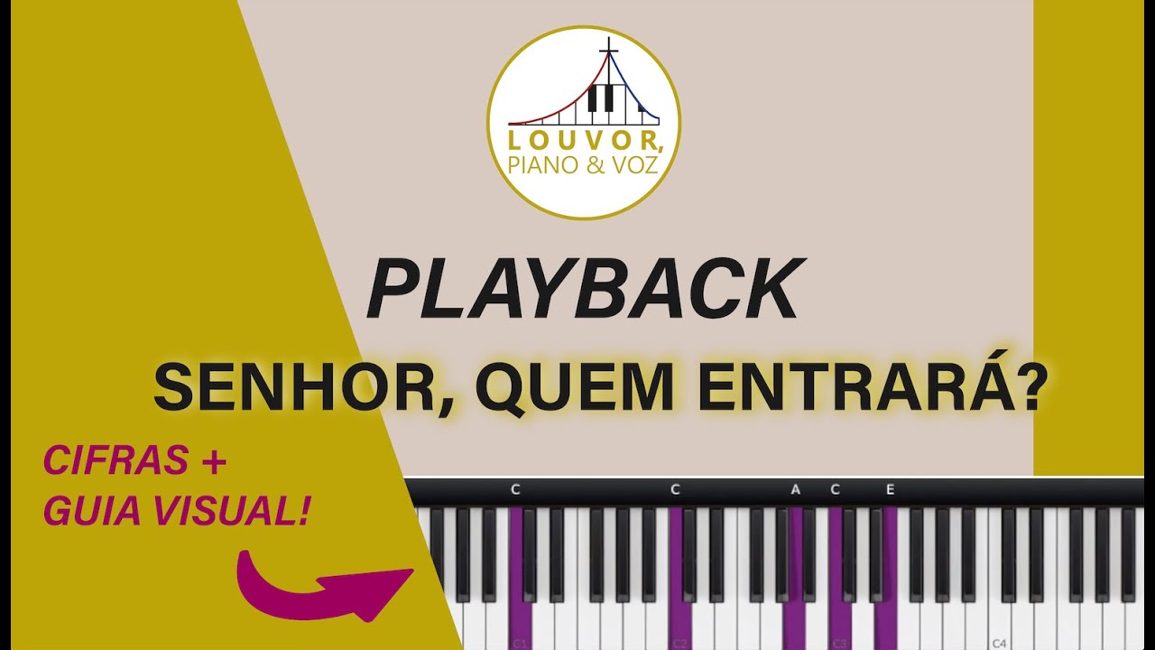 SENHOR QUEM ENTRARÁ - Playback