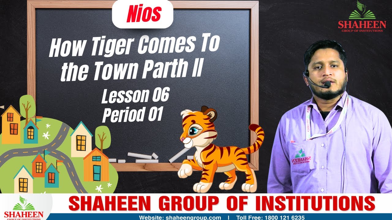 NIOS Class 10 English | How Tiger Comes to the Town Part II | Lesson 06 | Period 01