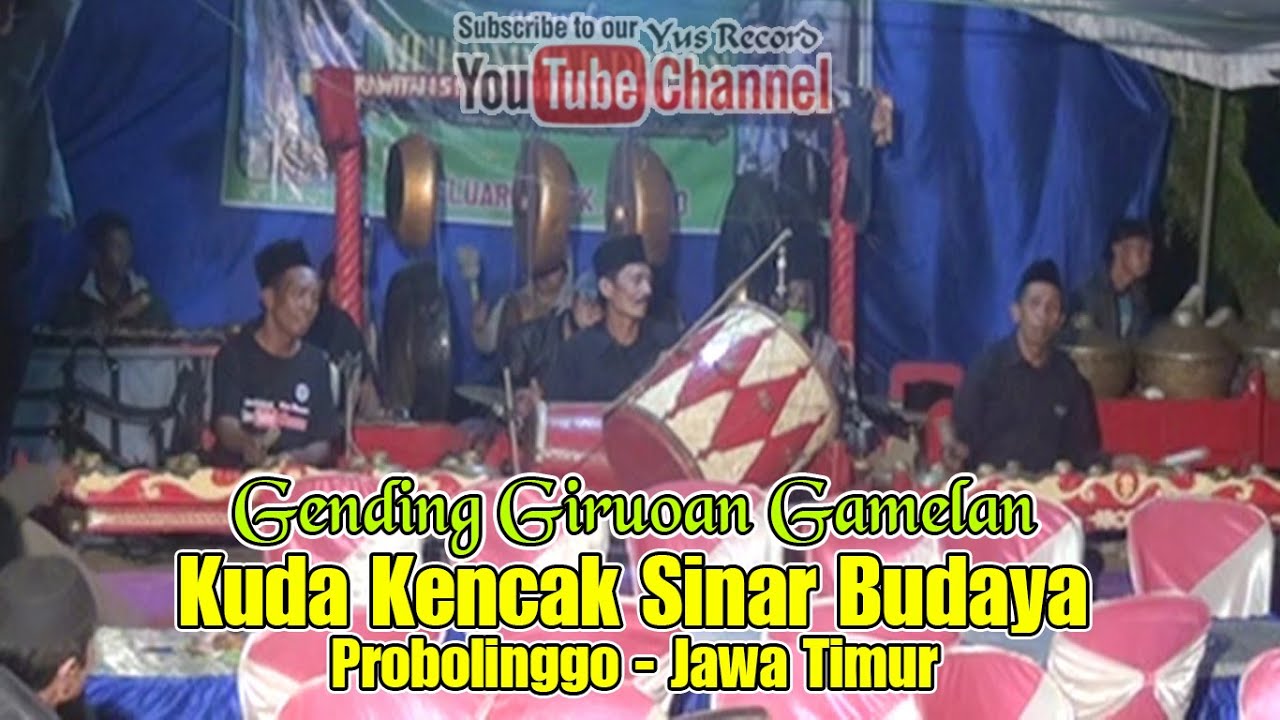 GENDING GIROAN GAMELAN ASLI KUDA KENCAK SINAR BUDAYA ABA MASIR TERBARU