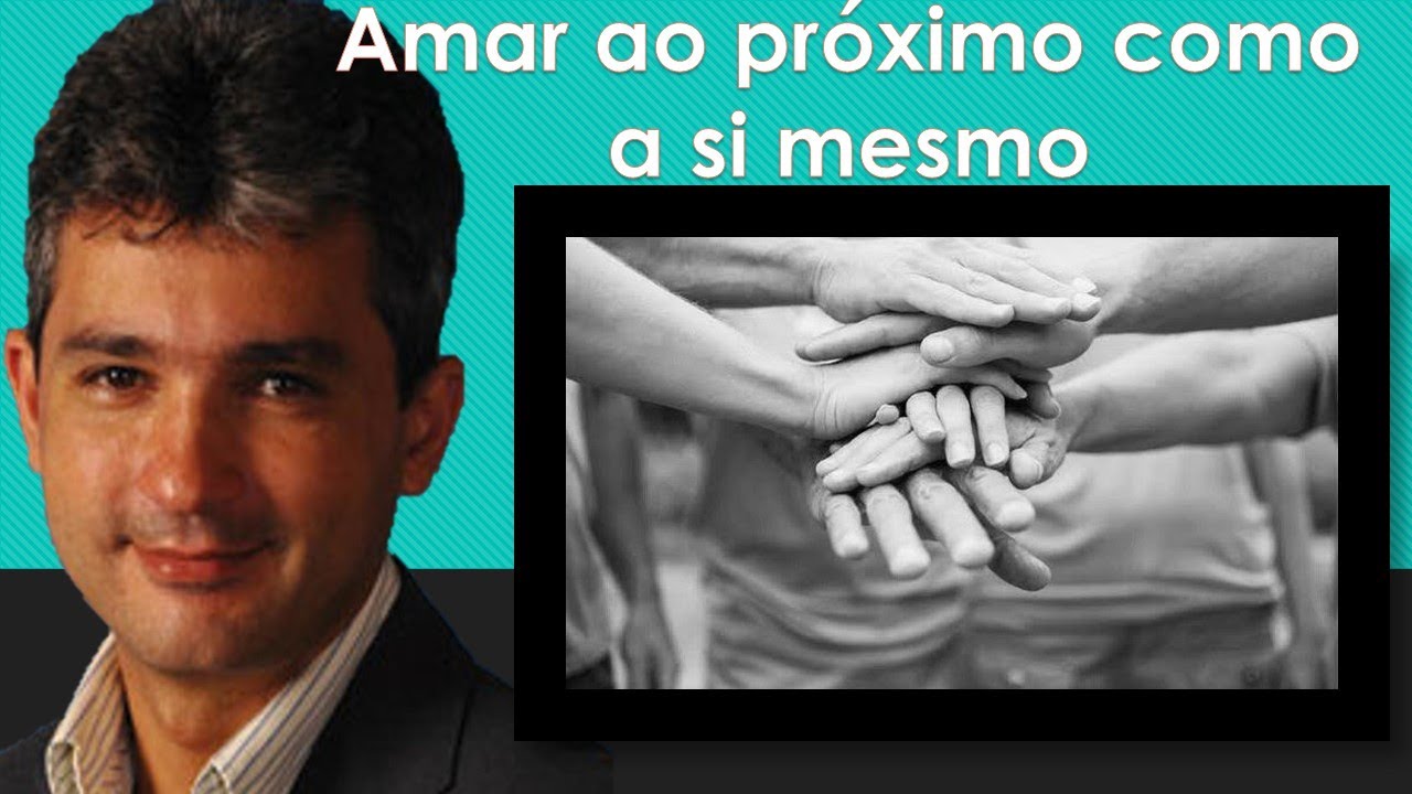 Décio Iandoli Junior - Amar o próximo como a si mesmo