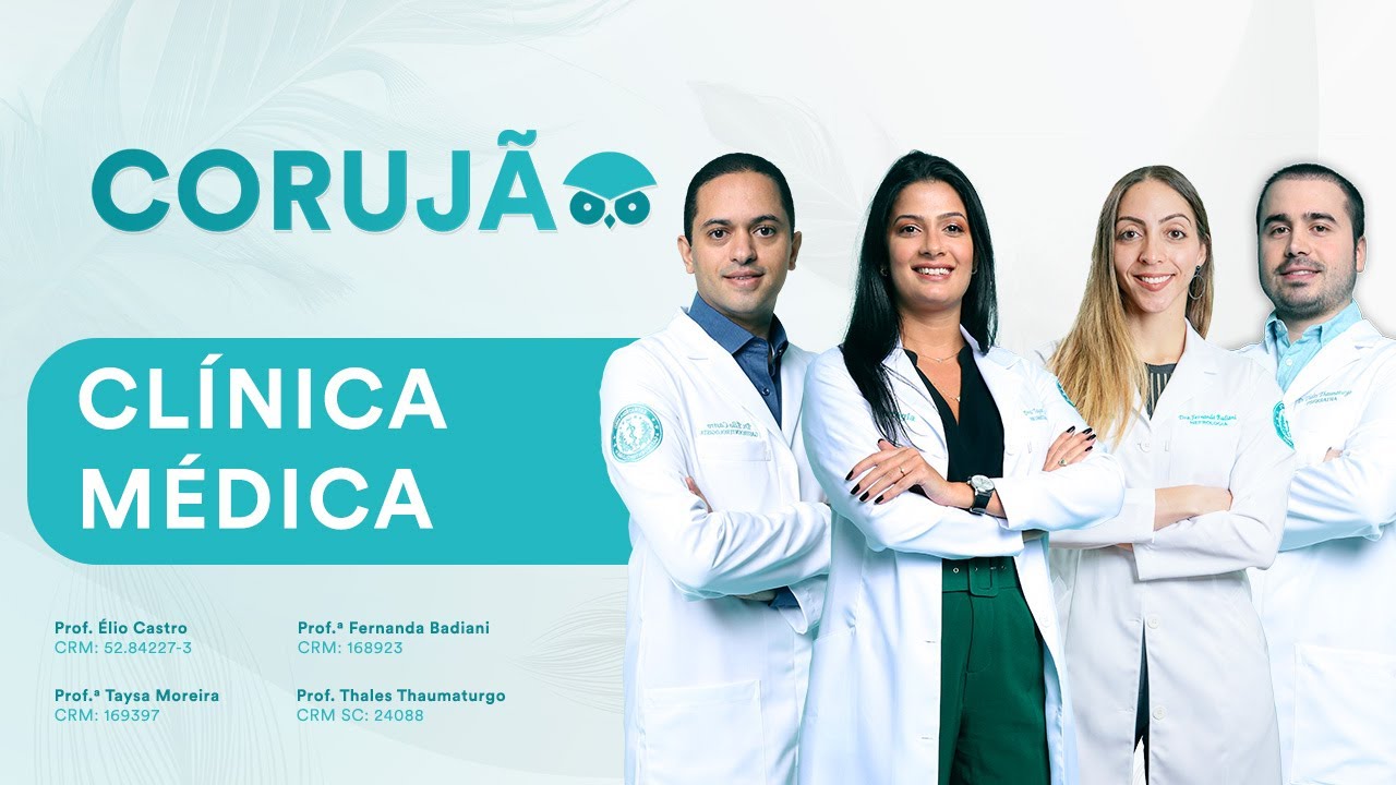 Corujão Clínica Médica - Aula para Residência Médica
