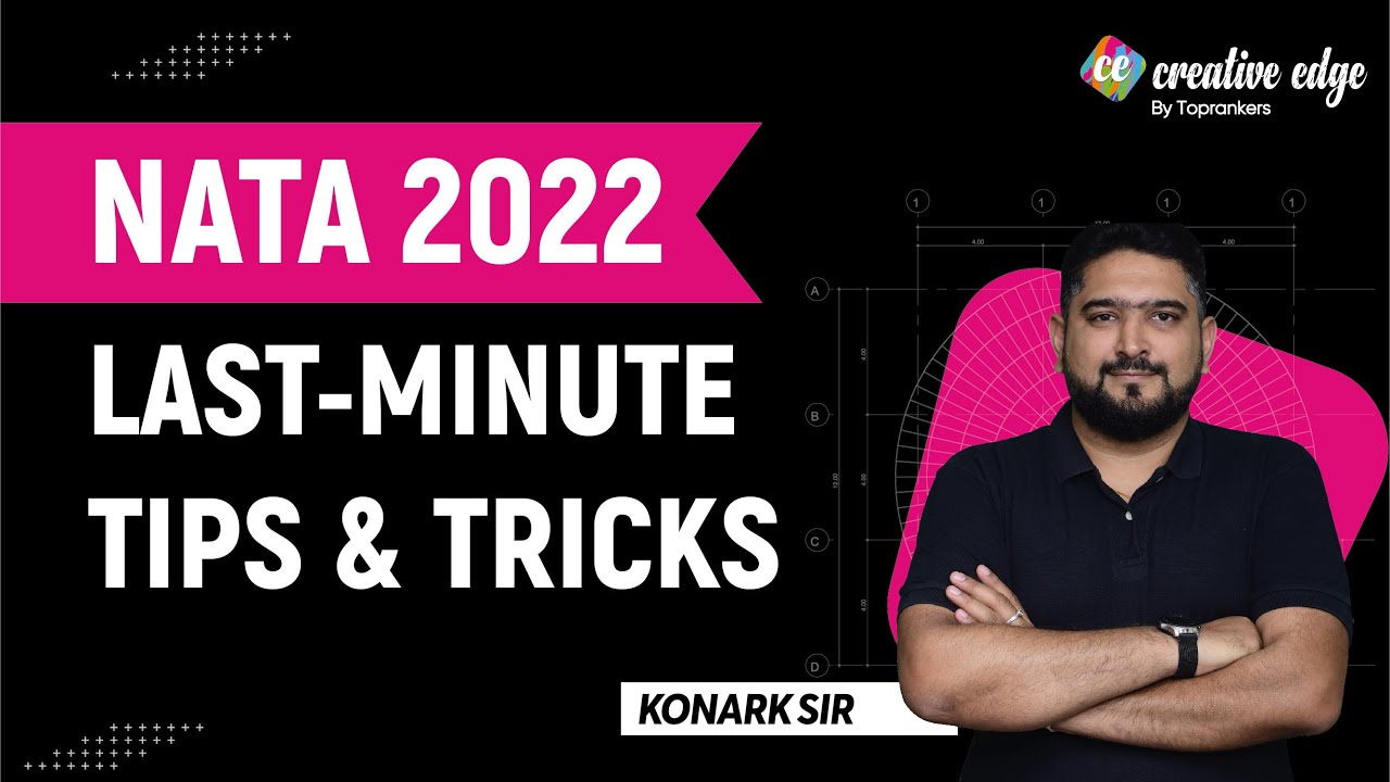 NATA 2022 Preparation | Last Minute Tips and Tricks for NATA Exam | NATA 2022 Exam Preparation