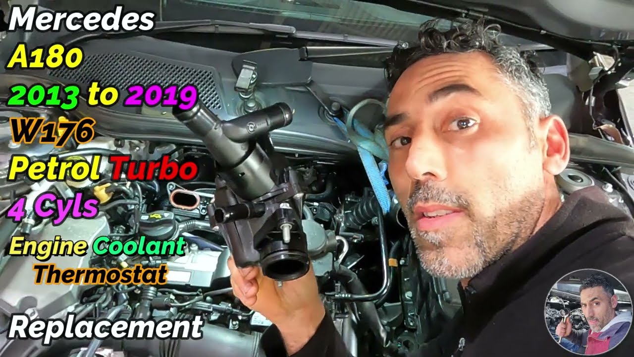 This is How i do Replace Coolant Thermostat For Mercedes W176 A180