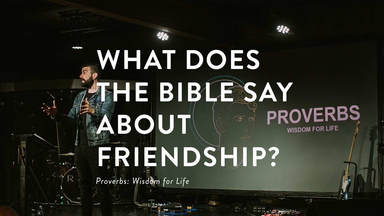 What Does The Bible Say About Friendship?