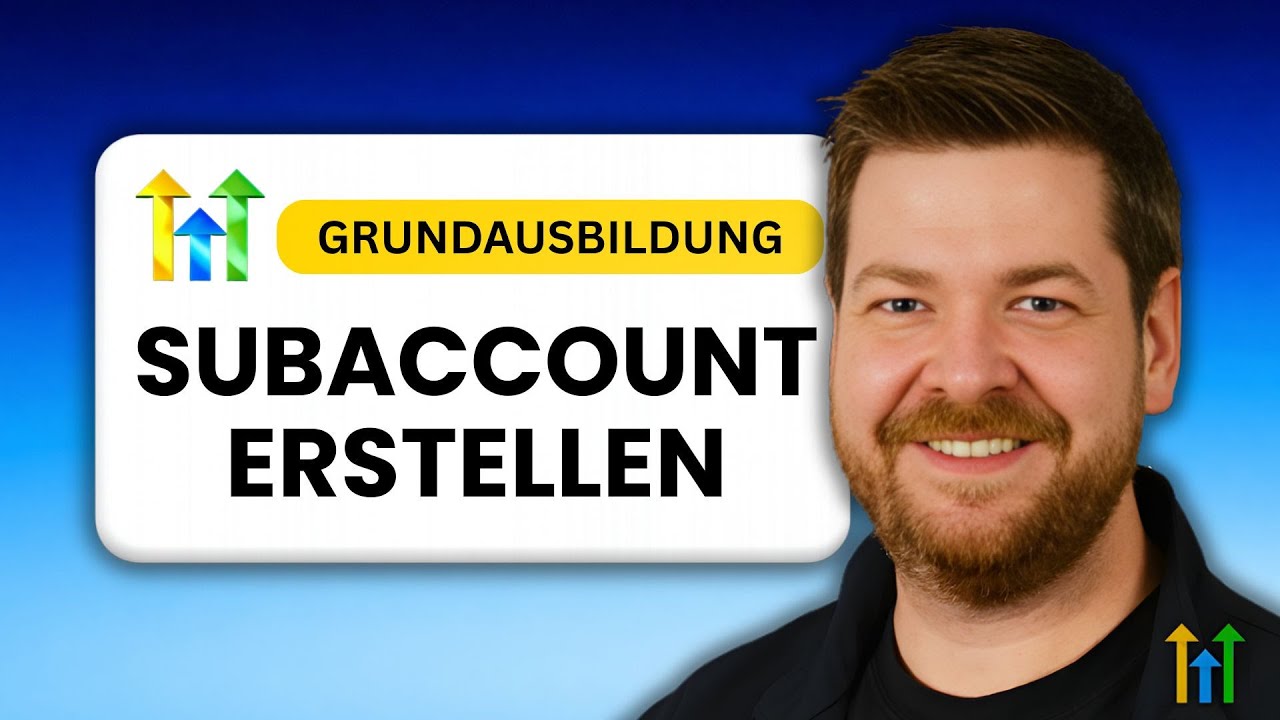 So erstellst du deinen HighLevel Subaccount PLUS Snapshot & Labs | GoHighLevel Ausbildung 2026