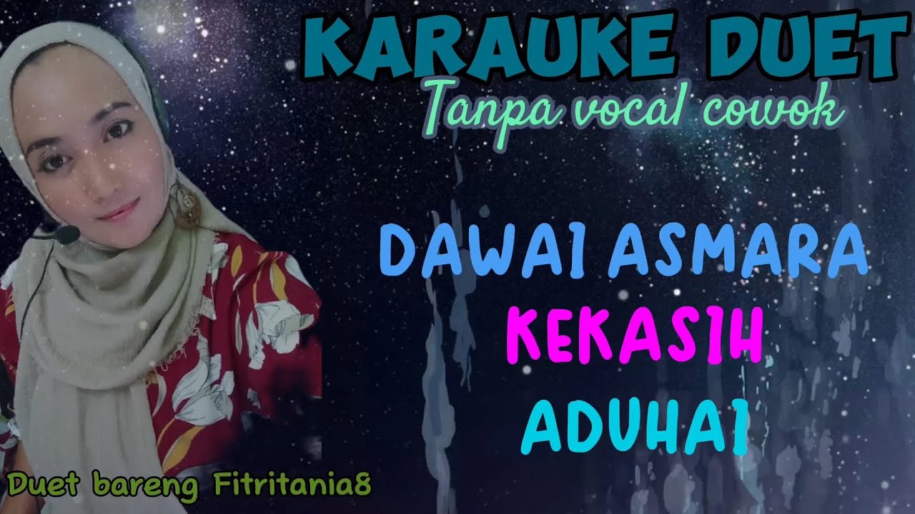 KARAUKE DUET~RHOMA IRAMA~TANPA VOCAL COWOK