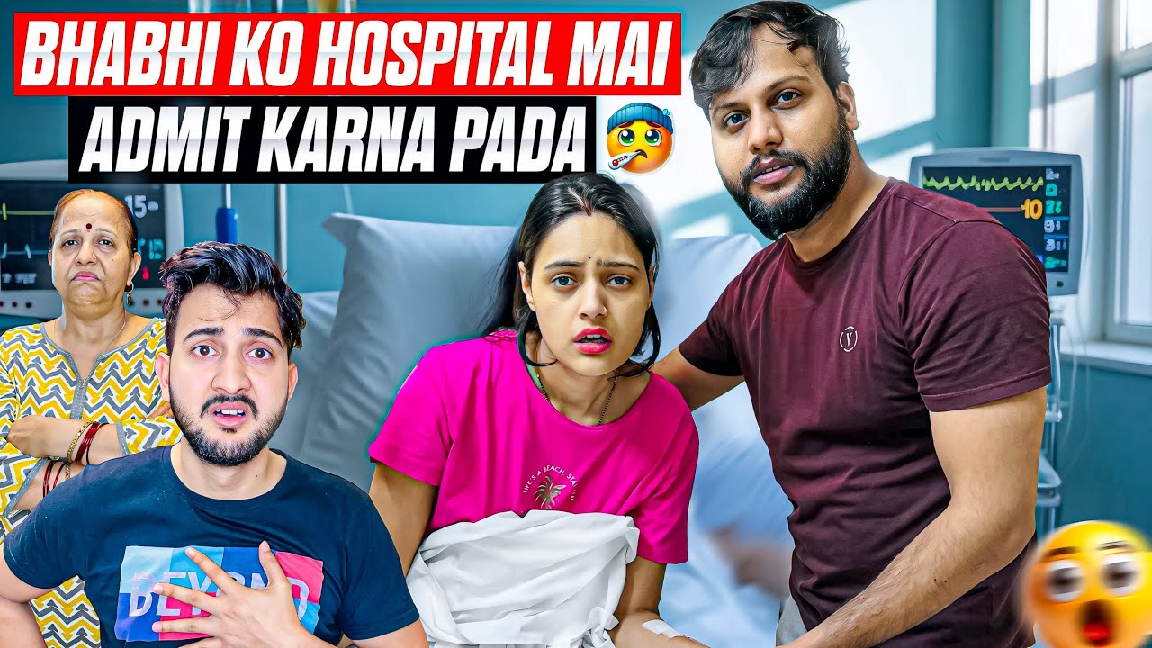Bhabhi Hospital Mai Admit😢 Ghar Ki Khushiyon Ko Nazar Lag Gyi💔 | Vinay Thakur Vlogs