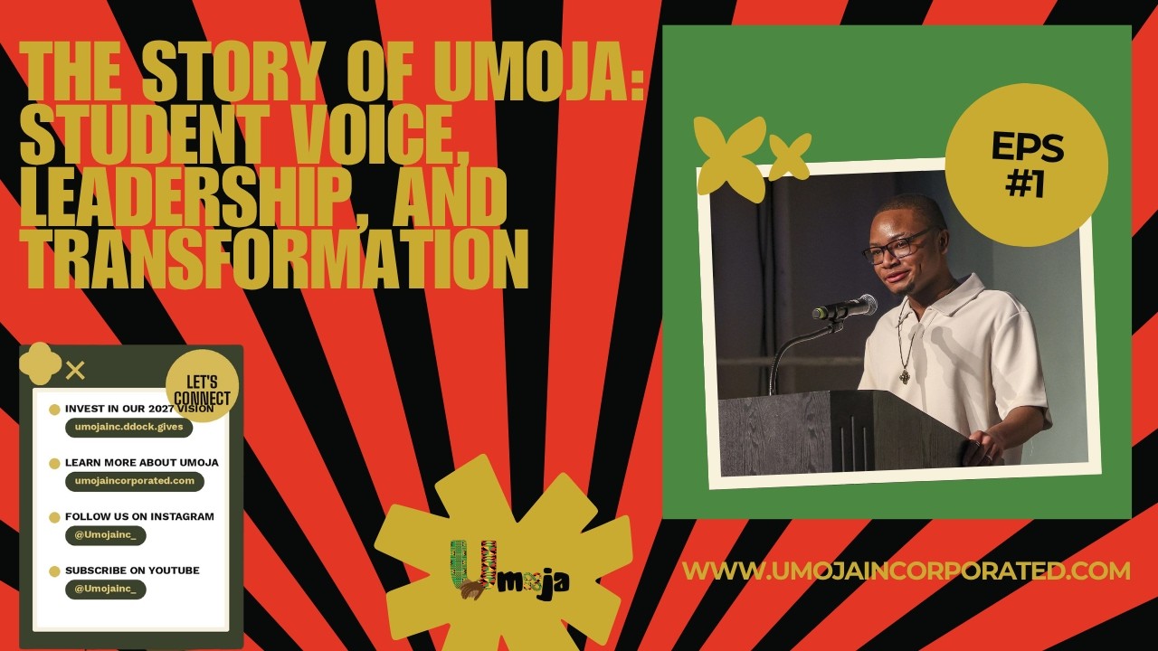 The Story of Umoja: Student Voice, Leadership and School Transformation.