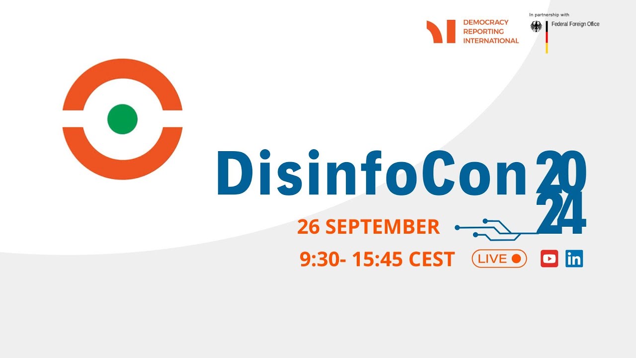 DisinfoCon 2024 - Taking stock of Information Integrity in the Age of AI | DRI