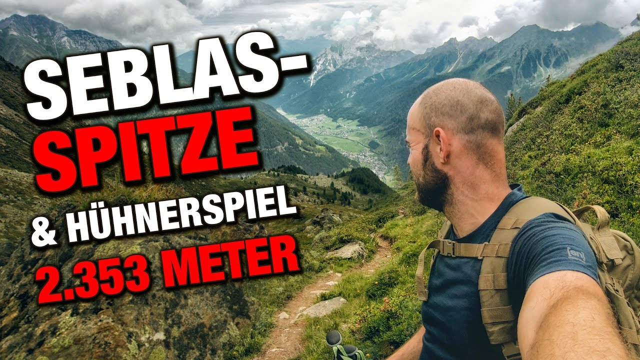 Seblasspitze 2353m 🗻 Hühnerspiel  | Das Wasser wurde knapp | Stubai Bergtour