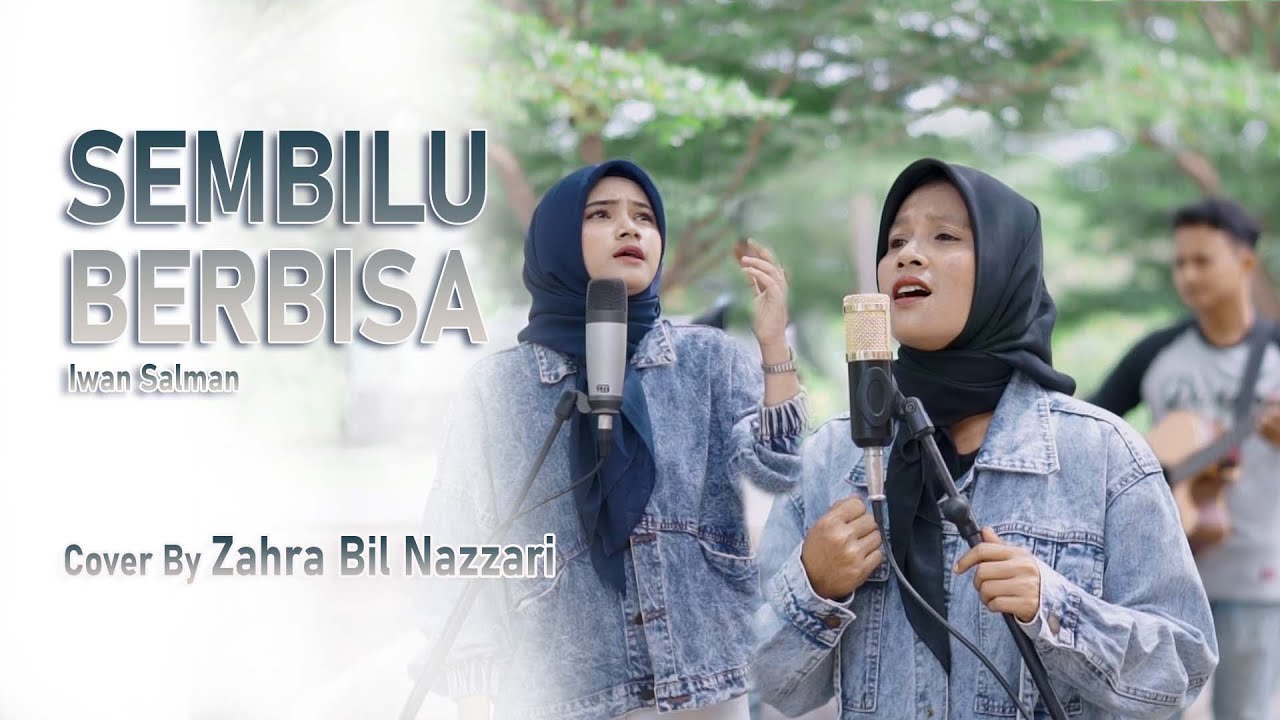 SEMBILU BERBISA - Iwan Salman |  Cover ZAHRA BIL NAZZARI