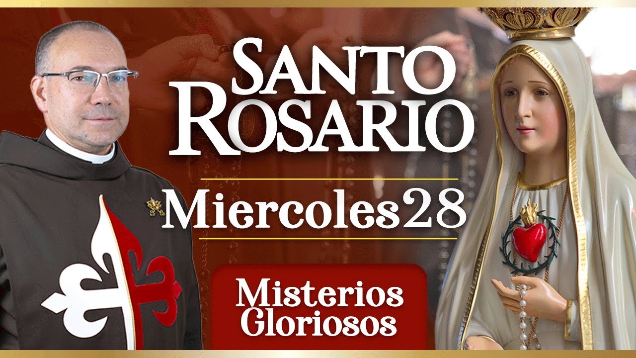 Santo Rosario de los Caballeros de la Virgen, 28 de enero Misterios Gloriosos