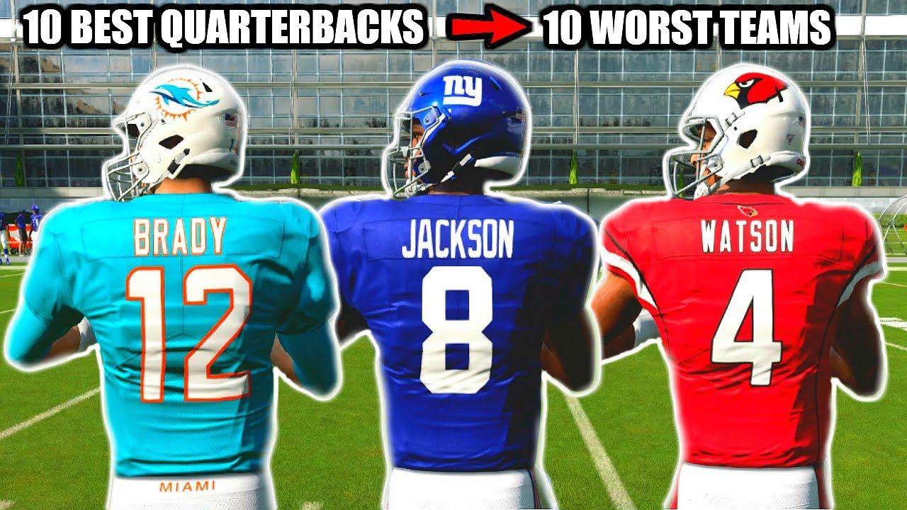 What if You Traded the 10 BEST Quarterbacks to the 10 WORST Teams? Madden 20 Franchise Experiment