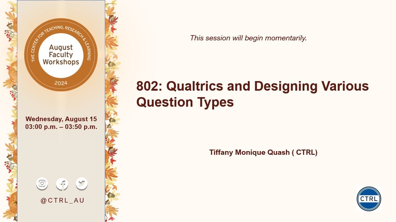 802: Qualtrics and Designing Various Question Types
