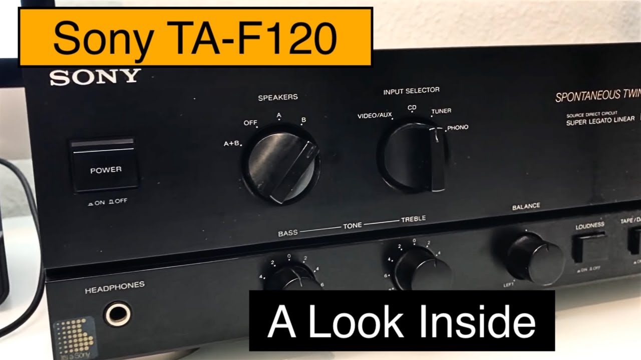 Sony TA-F120 - A look Inside , What's Inside + Audio Test , Sound demo