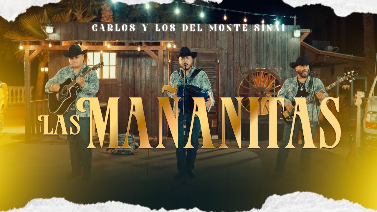 Las Mañanitas (En Vivo) - Carlos y los Del Monte Sinai