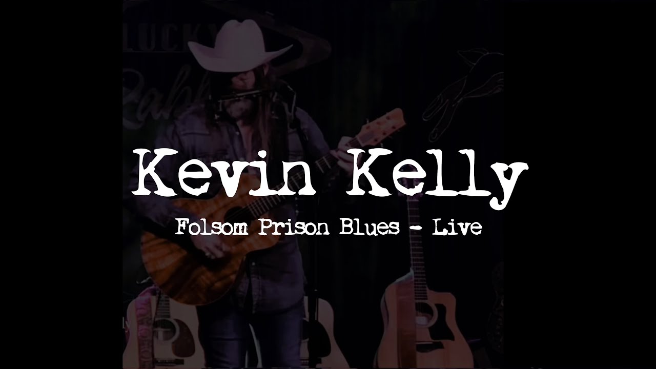 Kevin Kelly - Folsom Prison Blues (Live Broadcast in Jonestown, TX - January 15, 2026