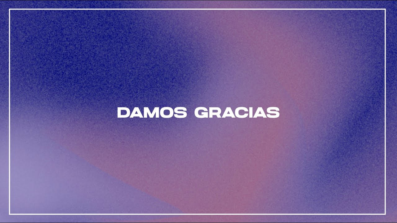 Damos Gracias (Lyric Video Oficial) | Lakepointe M&uacute;sica