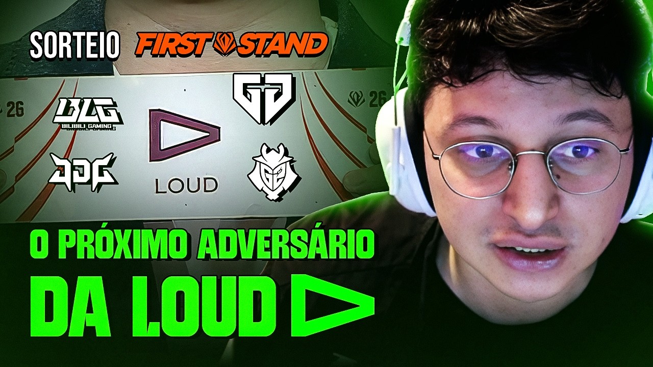 REAGIMOS AO SORTEIO DA LOUD NO FIRST STAND