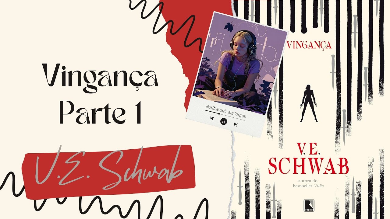 Vingança - V. E.  Schwab - Audiobook Parte 1