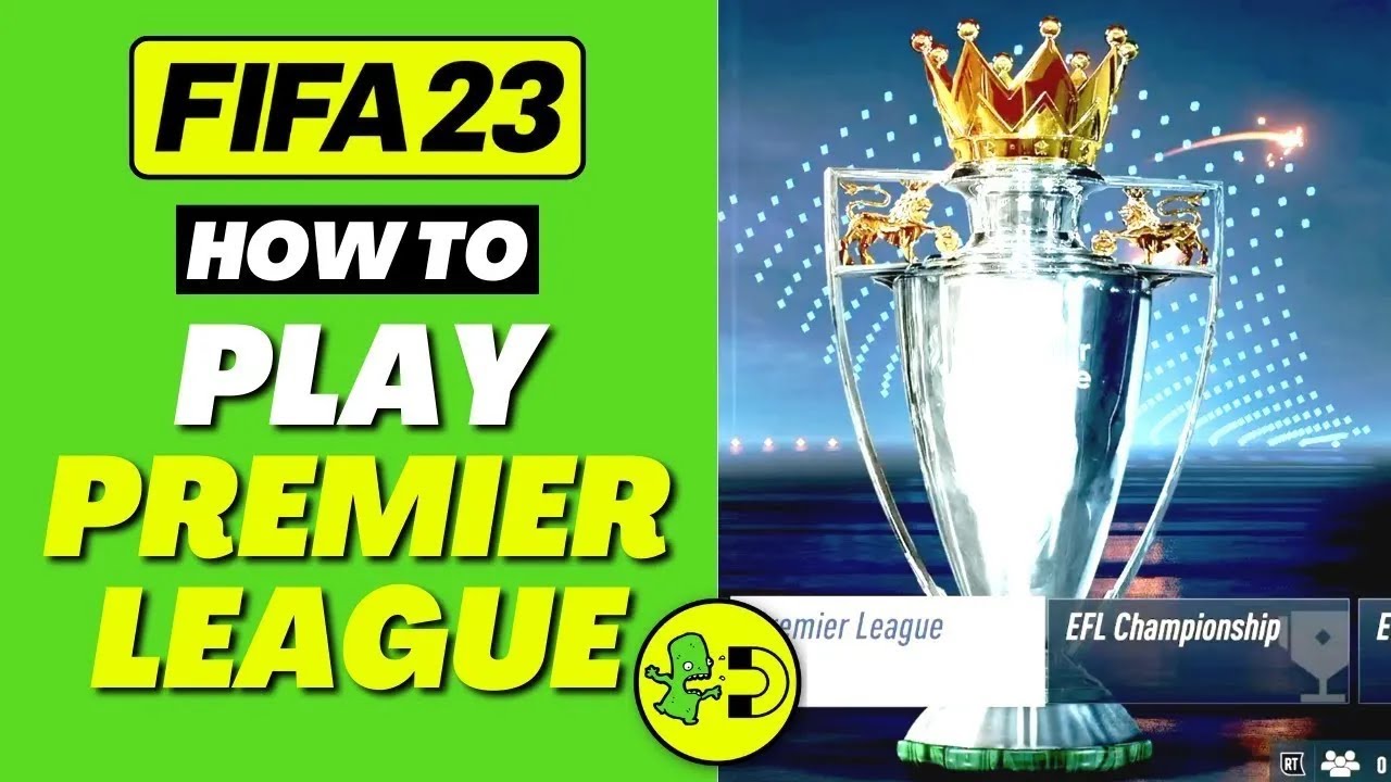 FIFA 23: Как играть в Премьер-лигу