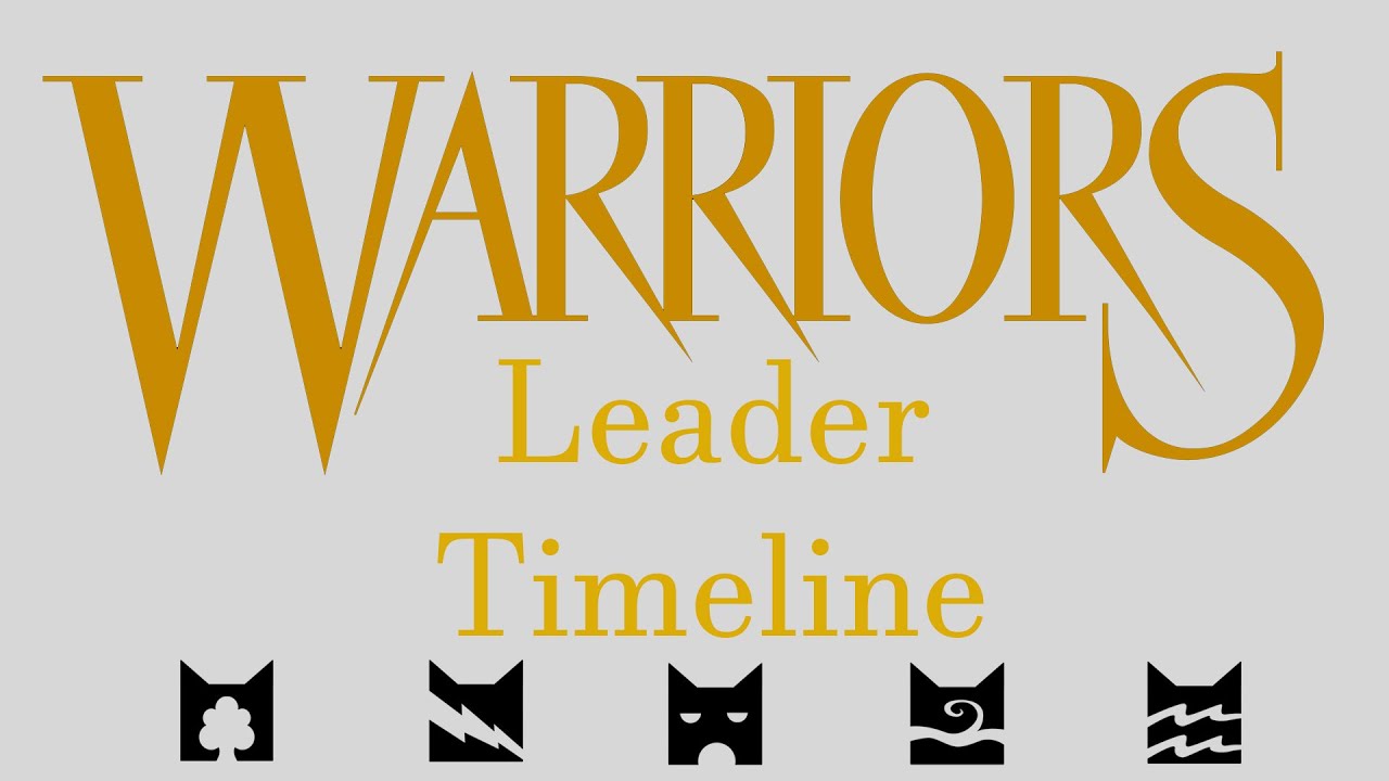 Warriors Cats Leader Timeline (Through ASC: Sky)