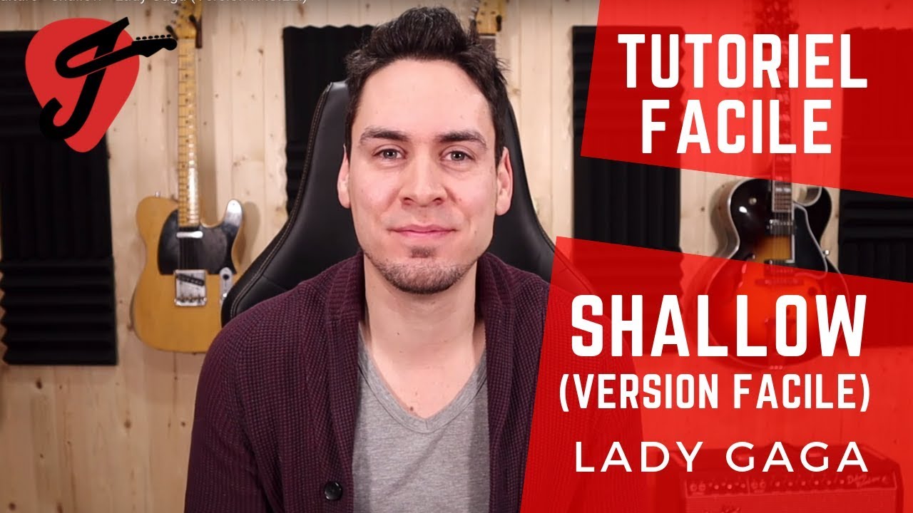 Cours de Guitare - Shallow - Lady Gaga (Version FACILE!)