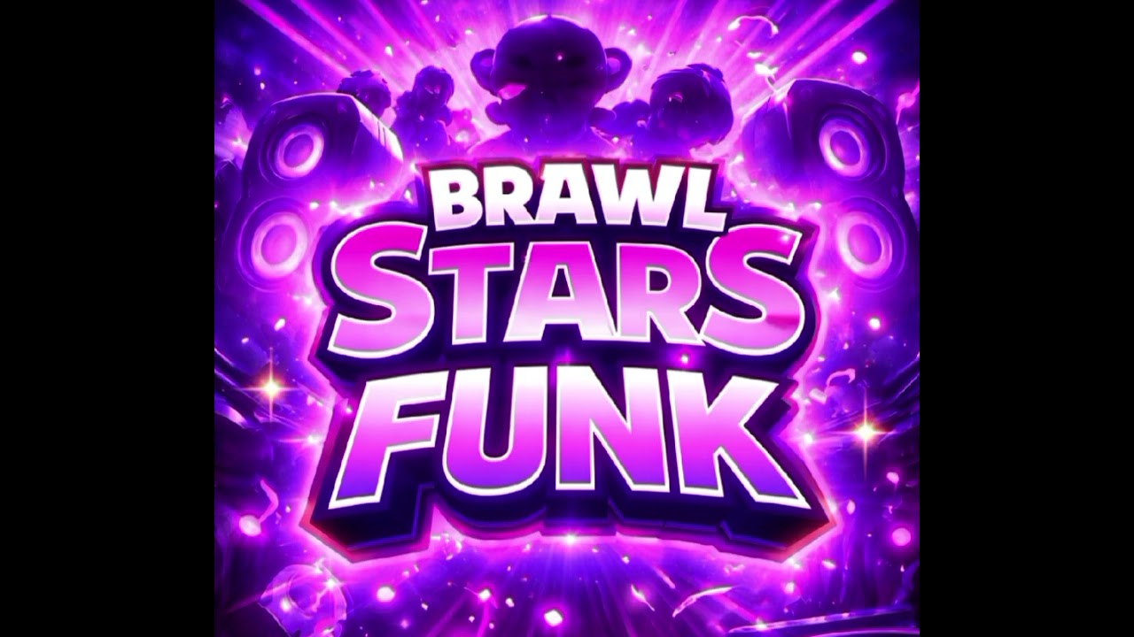 Brawl Stars Funk - DJ Pepe zk 