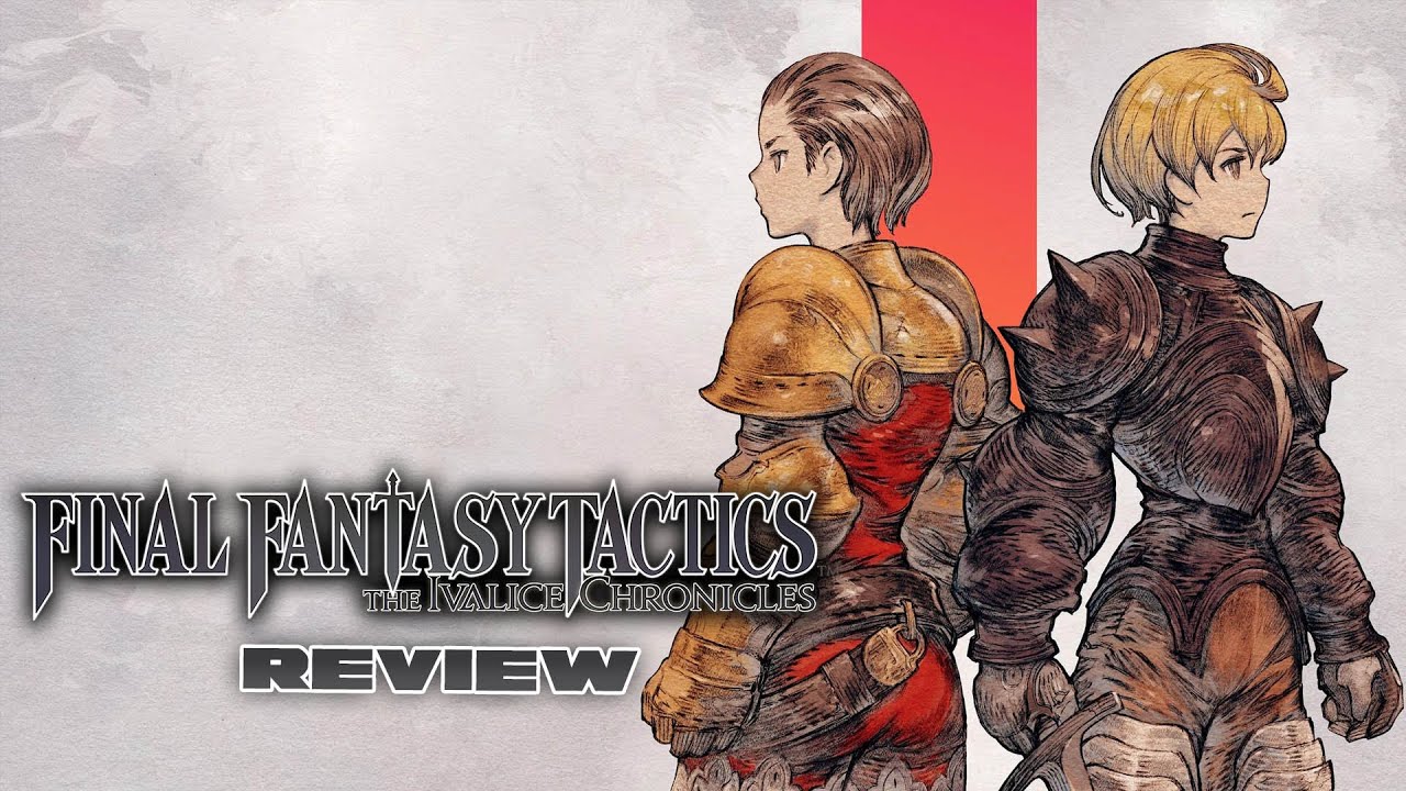 Final Fantasy Tactics: The Ivalice Chronicles Review - Perfection deserves better